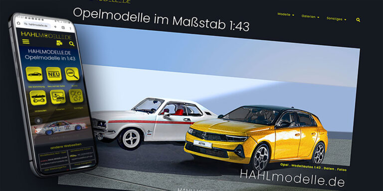 hahlmodelle.de | Opelmodelle im Maßstab 1:43 | Neue Version der Webseite online